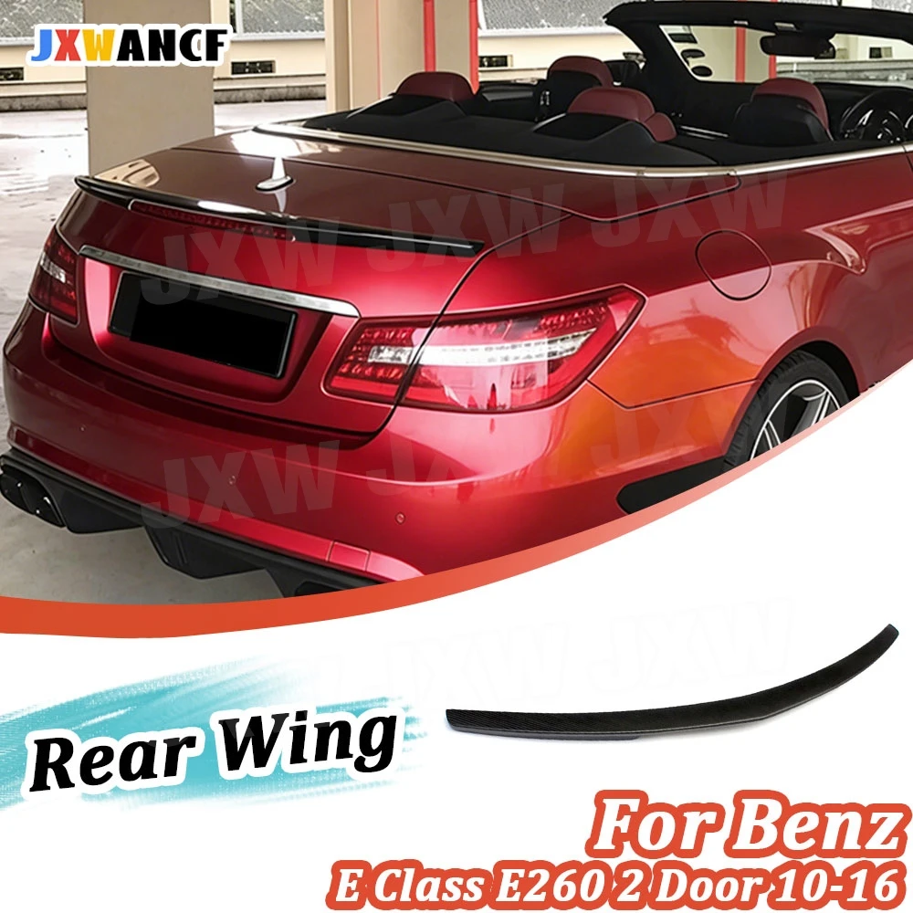 

JXWANCF для W207 C207 задний бампер из углеродного волокна, спойлер багажника, крылья для Benz E Class E260 E350 Coupe 2-дверный 2010-2016 FRP