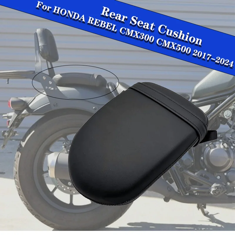

For Honda Rebel CMX 300 500 CMX300 CMX500 2017 2018 2022 2023 2024 Motorcycle Rear Passenger Seat Cushion