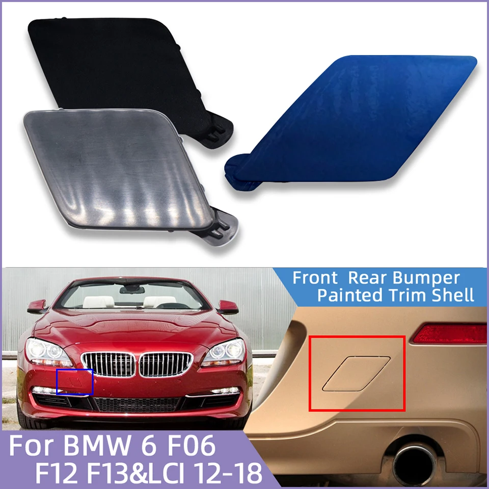 

Auto Parts Front Rear Bumper Tow Hook Cover Cap For BMW 6 F06 F12 F13 LCI Ordinary Version 2012-2018 Towing Hauling Shell Lid