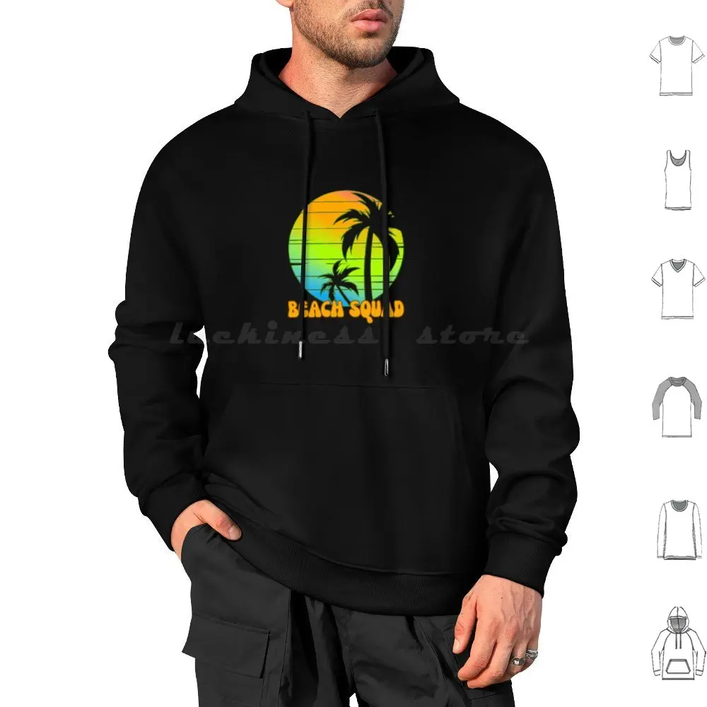 

Beach Squad-Summer Girl'S Trip , Pacific Ocean , Vacay Mode , Sunset , Beach , Party Animal Hoodie cotton Long Sleeve Beach