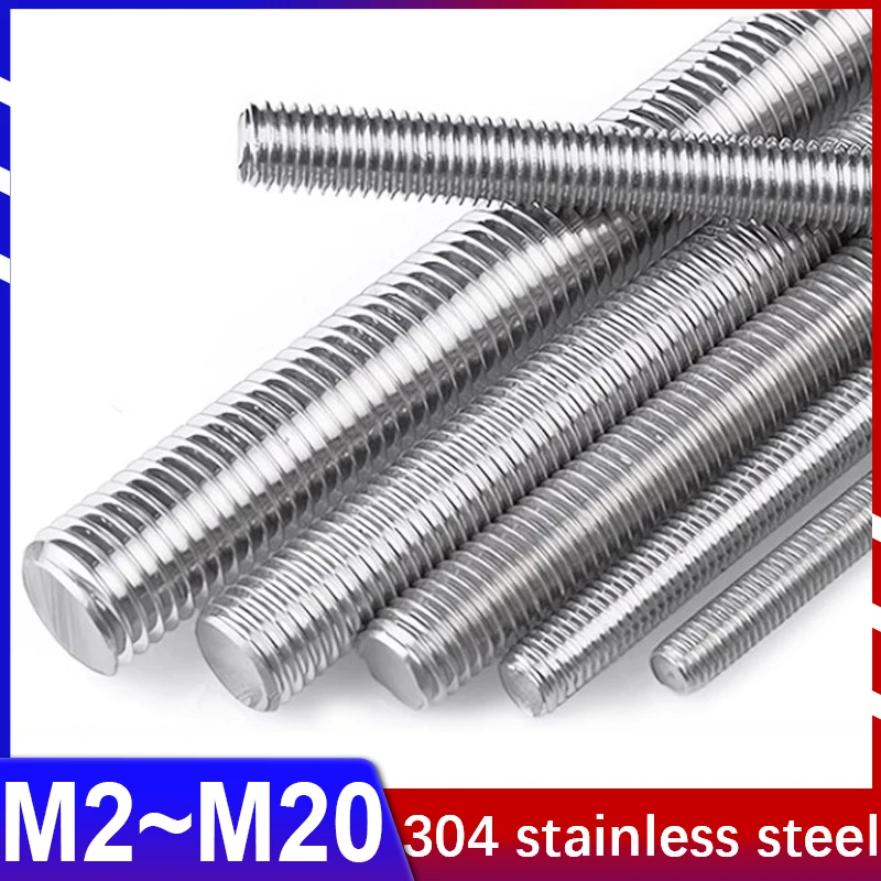 

304 Stainless Steel Full Thread Bar Screw Threaded Tooth Strip,Threaded Rod M3 M4 M5 M6 M8 M10 M12 M14 M16M18M20 Length 20~500mm