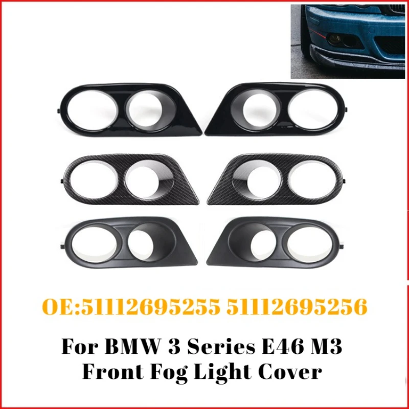 

For BMW 3 Series E46 M3 2001-2006 Front Fog Light Cover Lower Grill Lamp Shade Front Bumper Grille Car Exterior Accessories