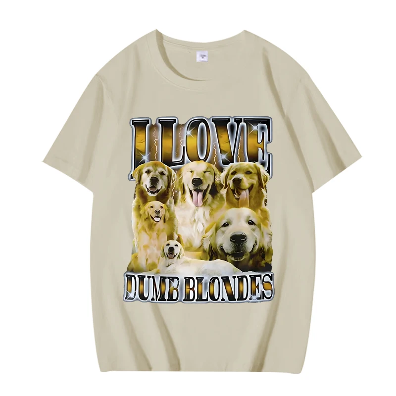 I Love Dumb Blondes Funny Dog Meme T Shirt men women Oversized 100% Cotton Hot sale short sleeve Summer  Unisex plus size tops