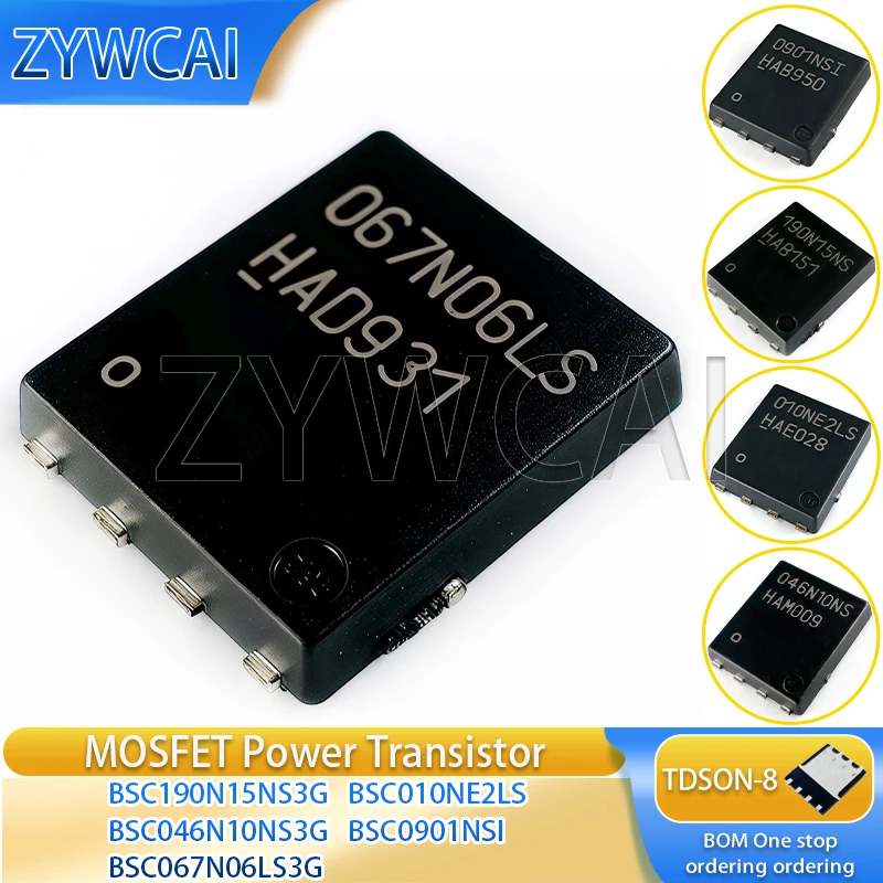 5PCS BSC067N06LS3G 067N06LS BSC010NE2LS 0901NSI BSC0901NSI 010NE2LS BSC190N15NS3G 190N15NS BSC046N10NS3G 046N10NS TDSON-8