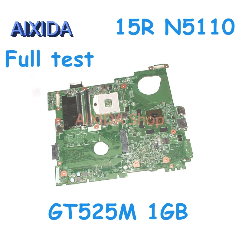 

AIXIDA CN-0J2WW8 0J2WW8 CN-0MWXPK 0MWXPK Mainboard For DELL inspiron 15R N5110 Laptop motherboard GT525M 1GB GPU HM67 DDR3