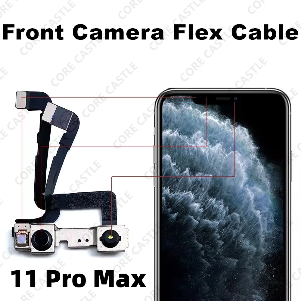 

Front Camera Flex Cable For iPhone 11 Pro Max Facing Small Cam Main Lens With Proximity Light Touch Sensor video call Microphone