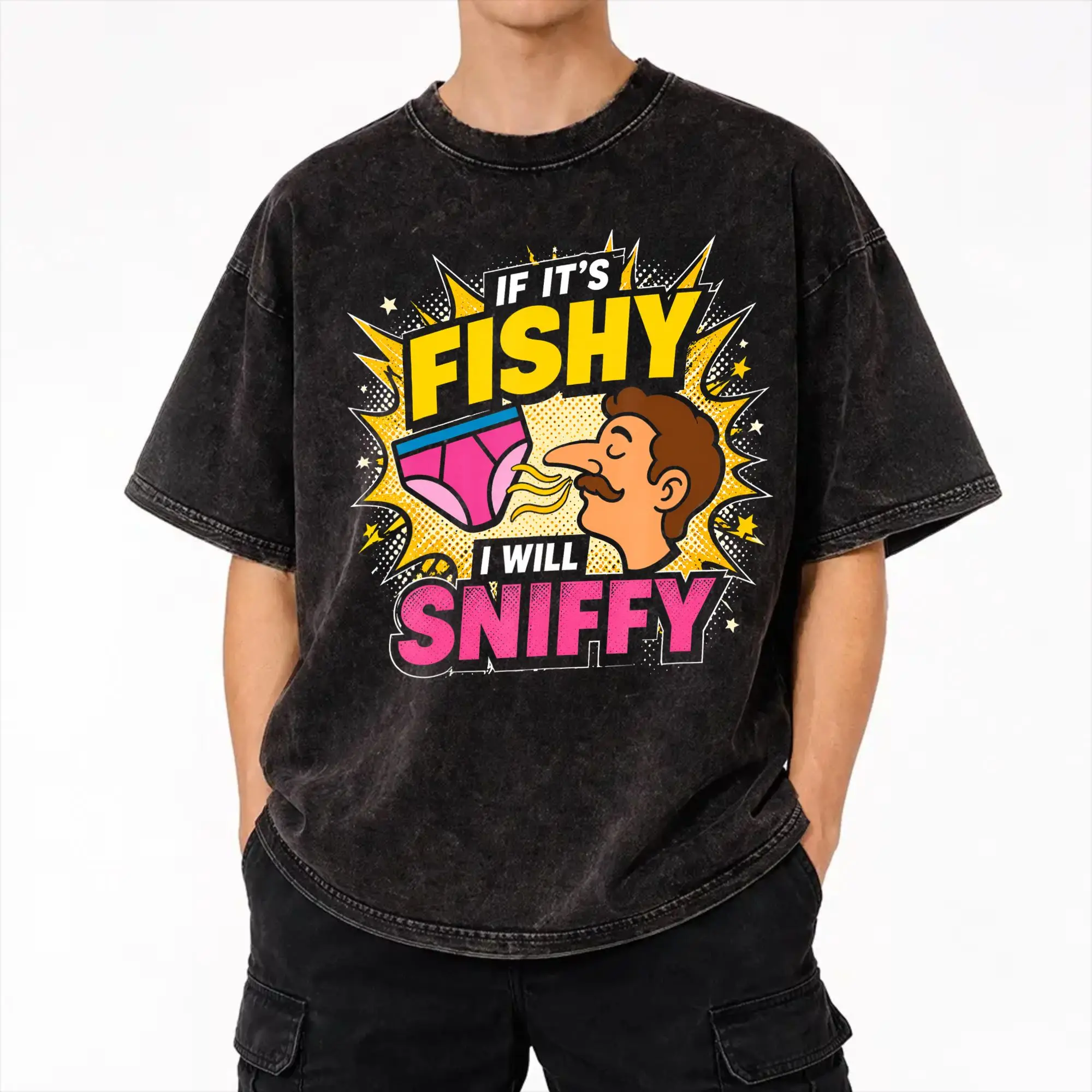 If It's Fishy I Will Sniffy Funny Embarrasing  Outfit Washed T Shirt Men Women Streetwear Hip Hop T-Shirt Graphic  Tee Shirt
