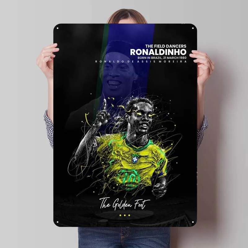 The Field Dancer Ronaldinho Custom Metal Signs Sports Poster Gamer Room Decoration Home Tinplate Sign for Wall Art Decoration