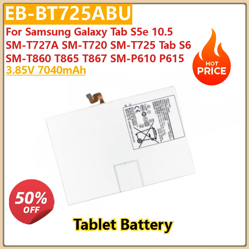 

3,85 В 7040 мАч Аккумулятор для планшета EB-BT725ABU для Samsung Galaxy Tab S5e 10.5 Tab S6 SM-T860 T865 T867 SM-P610 P615 SM-T727A T720 T725