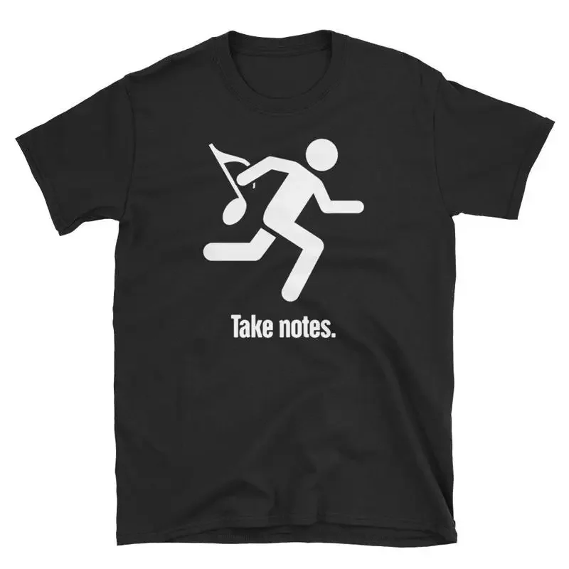 Funny Music Teacher T Shirt Choir Marching Band Director Take Notes