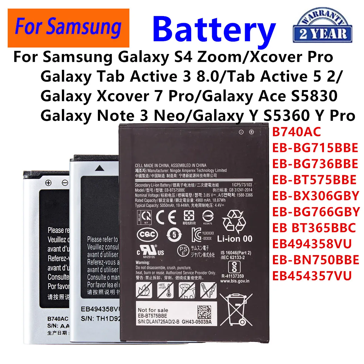 

B740AC BT575BBE BX306GBY BT365BBC BG766GBY Battery For Samsung Galaxy S4 Zoom Xcover 7 Pro Tab Active 2 3 5 Ace Note 3 Neo Y Pro