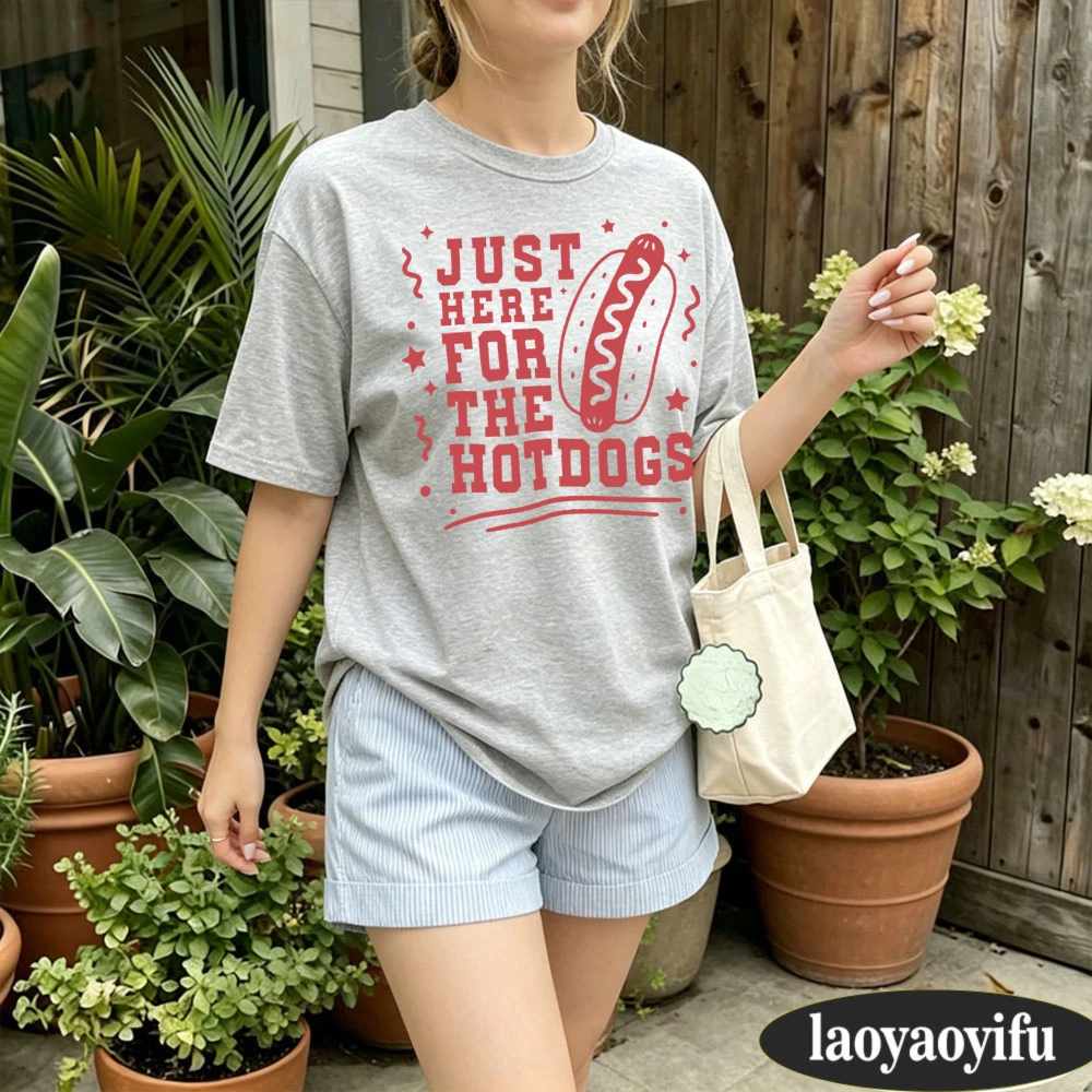 

Just Here For The Hotdogs Women T-Shirt Casual Summer Short Sleeve Cotton Fashion Tee For Food Lovers Gift Idea