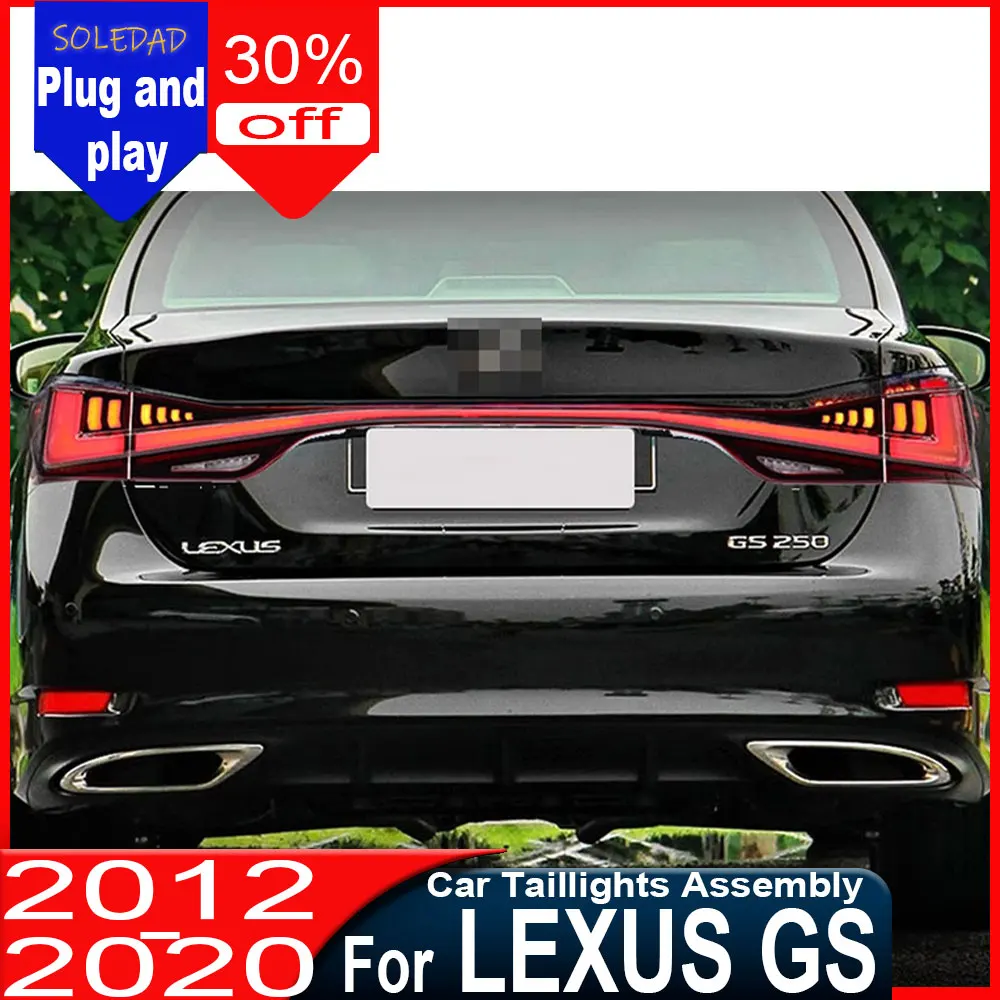 

Задний фонарь для Lexus GS 2012-2020: обновленный, модифицированный, новый, с динамическим сигналом поворота DRL, светодиодный, автомобильные аксессуары