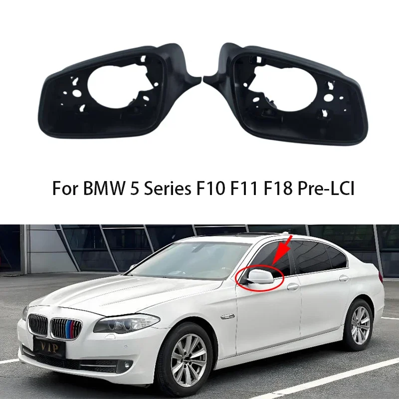 Replacement Wing Mirror Frame Housing For BMW 5 Series F10 F11 F18 520i 525i 530i 535i 2011 2012 2013