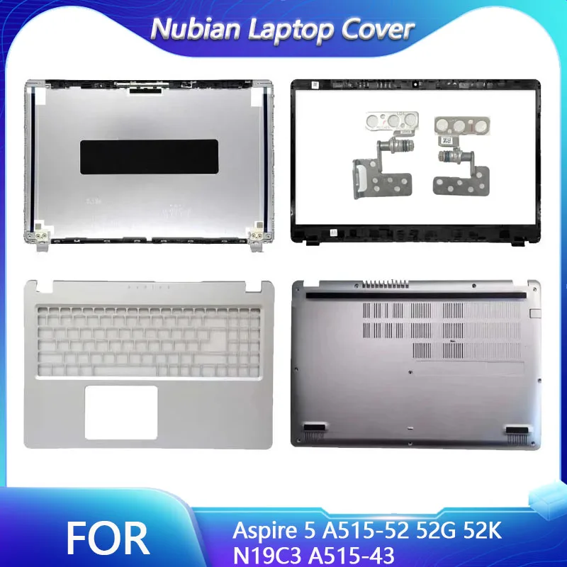 

For Aspire 5 A515-52 52G 52K N19C3 A515-43 LCD Rear Lid Back Top Cover Front Bezel Palmrest Upper Bottom Base Case Silver