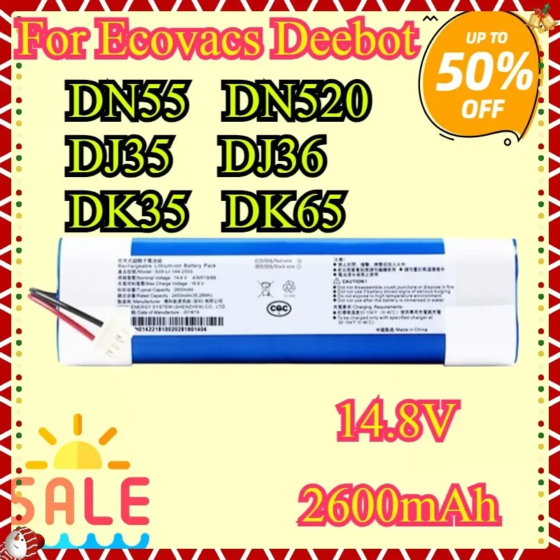

For Ecovacs Deebot DJ35 Deebot DJ36 Deebot DK35 DK36 DK520 DN520 DN55 S08-LI-144-2500 2600mAh High Quality Replaceable Battery