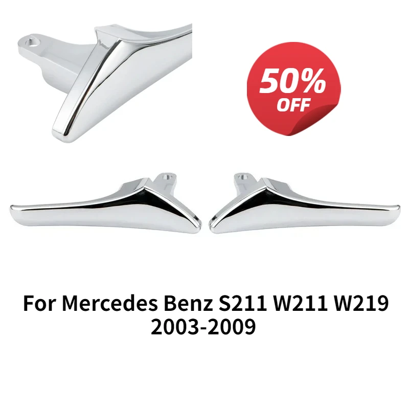 1Pair Left+Right Car Inner Door Handle Cover Inside Trim Chrome Door-Pull Repair Kit for Mercedes Benz S211 W211 W219 2003-2009