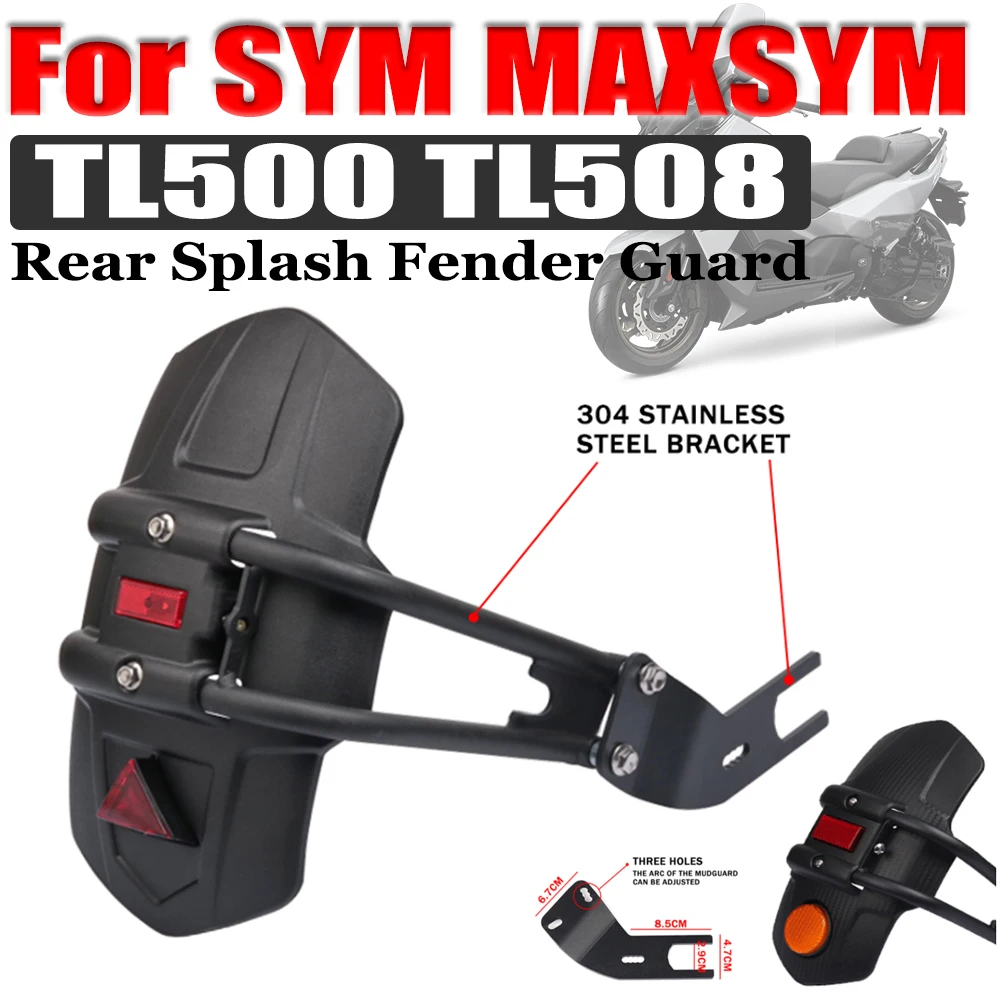 For SYM MAXSYM TL 500 TL 508 TL500 TL508 Motorcycle Accessories Rear Wheel Fender Mudguard Splash Mud Dust Guard Cover Parts