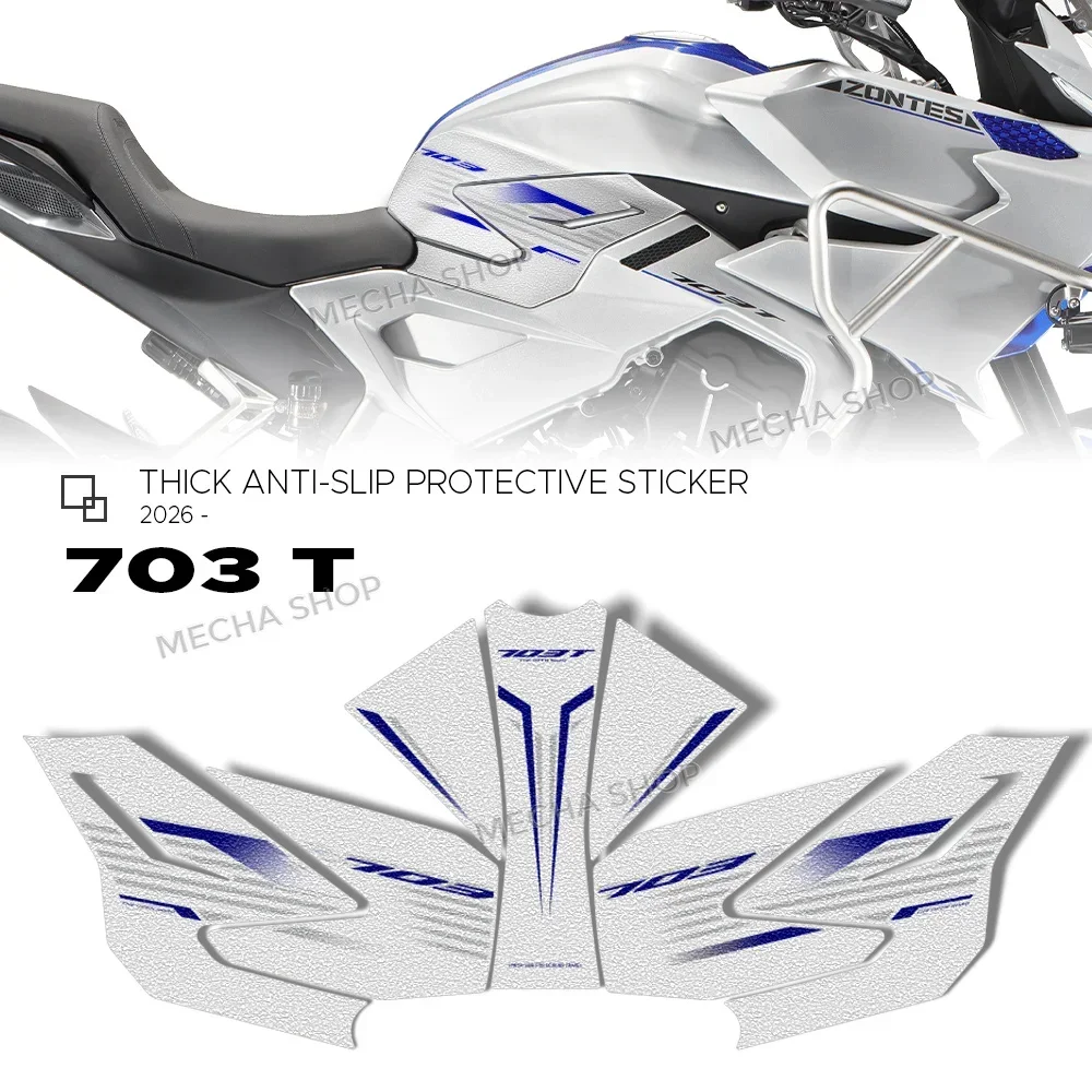 For Zontes 703T 2026 Motorcycle Side Tank Pad Anti-Slip Sticker Gas Knee Grip Protector Decal 703 T Accessories