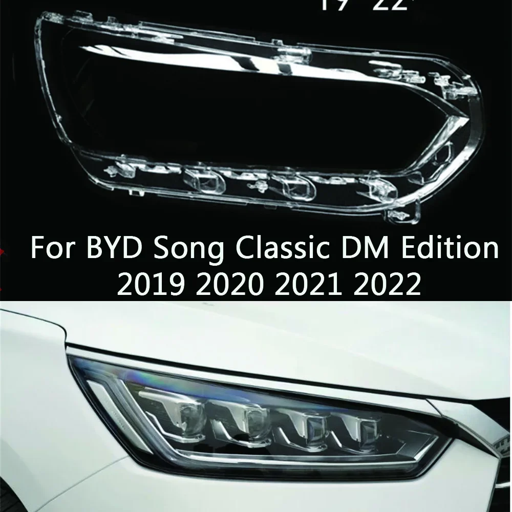 

For BYD Song Classic DM Edition 2019 2020 2021 2022 Headlight Cover Auto Headlamp Lampshade Lampcover Head Lamp Glass Lens Shell