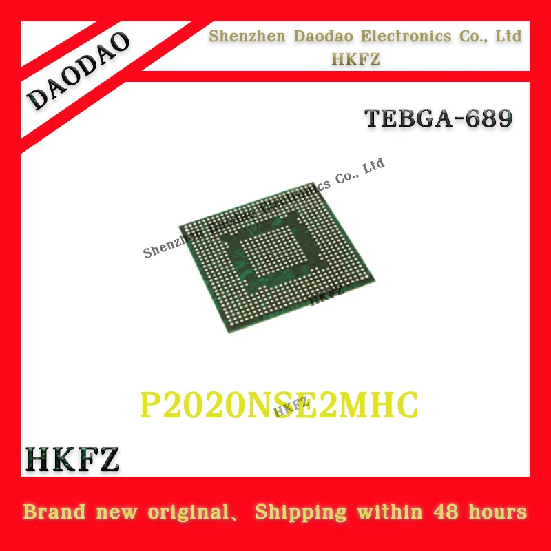 

Quality Brand New P2020NSE2MHC P2020NSE2 P2020NSE P2020 IC MPU Chip TEBGA-689