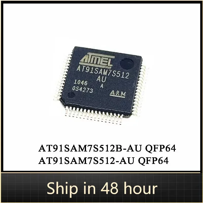 

100% New Original AT91SAM7S512B-AU AT91SAM7S512-AU AT91SAM7S512 AT91SAM7S512B QFP64 SMD MCU microcontroller Ic Chip In Stock