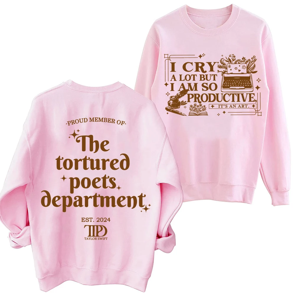 I Cry A Lot But I Am So Productive TS Sweatshirt All\'s Fair in Love and Poetry Graphic Hoodies TTPD New Album Merch Hoodie