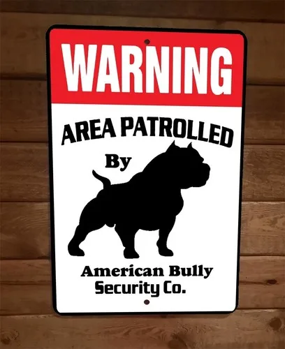 Letrero Metálico de Advertencia: Área Patrullada, Perros de Seguridad American Bully