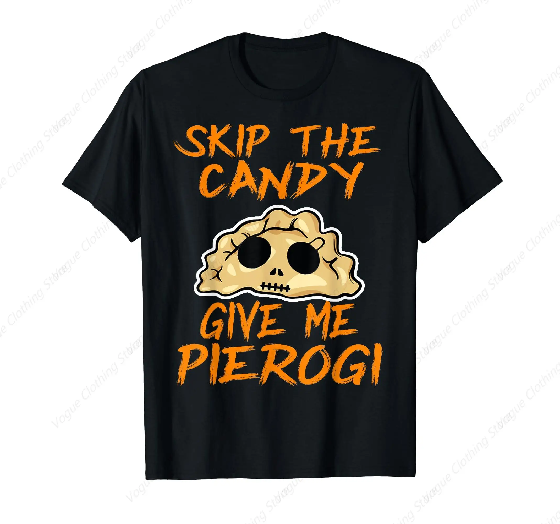 Skip The Candy Give Me Pierogi T-Shirt Halloween Funny Prevailing Tops Cotton Short Sleeves Daily Leisure Soft Tee