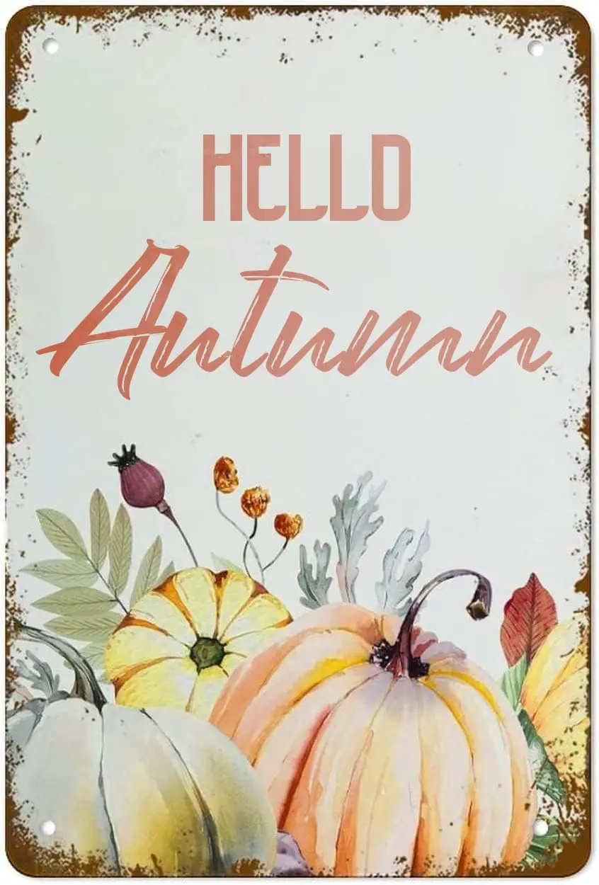 Metal Tin Sign Hello Autumn Sign Vintage Tin Sign Retro Sign Aluminum Signs for Kitchen Home Office Bar Cafe Decor 8x12 Inches