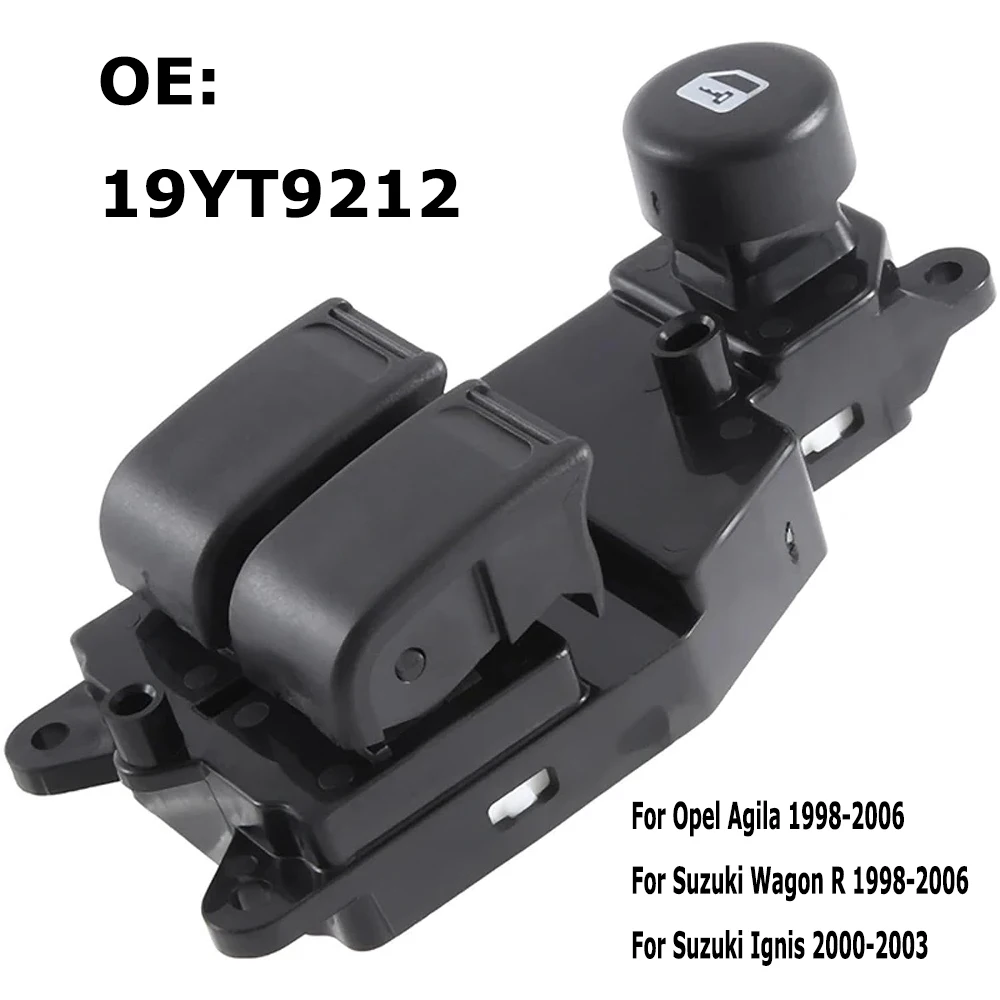 19YT9212 Car Accessories for Opel Agila 1998-2006 for Wagon R for Suzuki Ignis Car Electric Power Window Switch Button