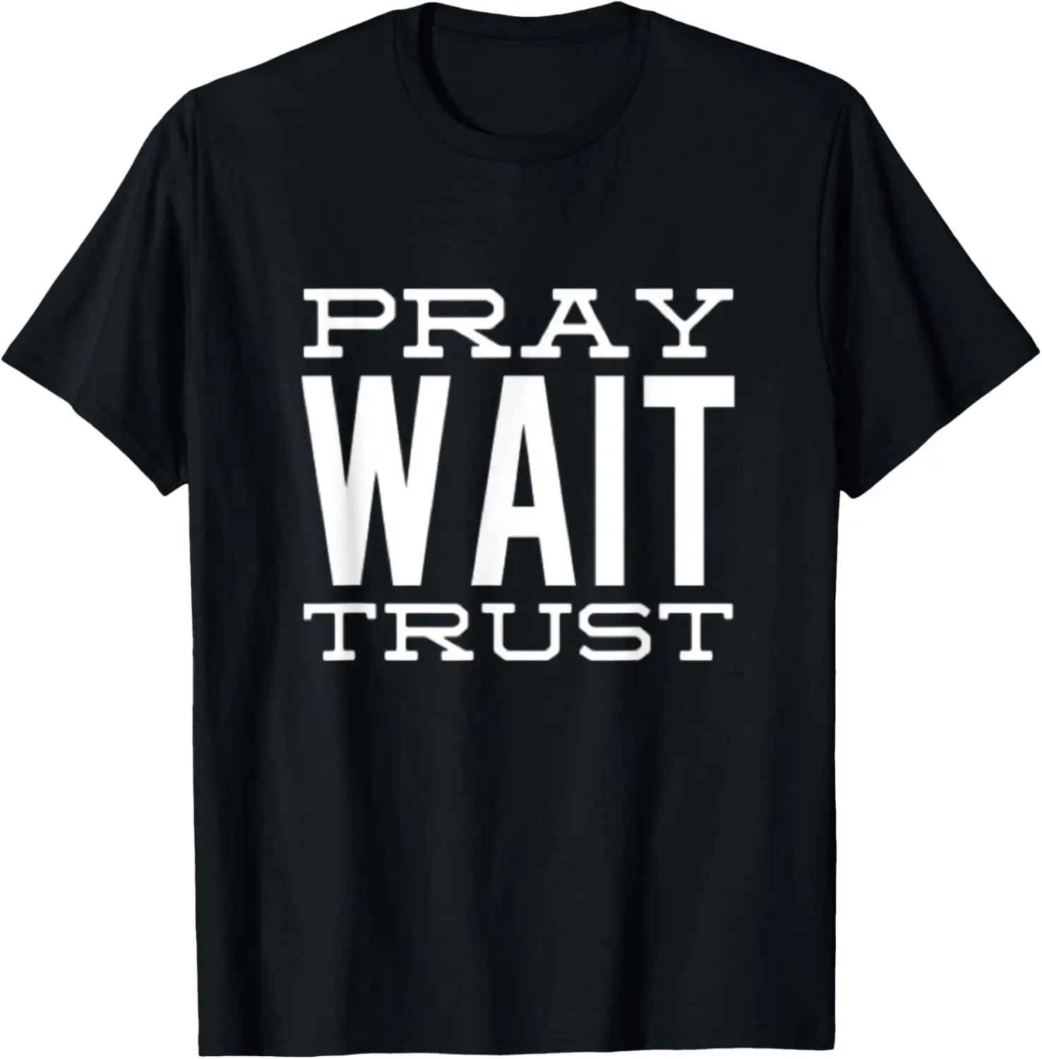 

Футболка Pray Wait Trust Christian Faith
