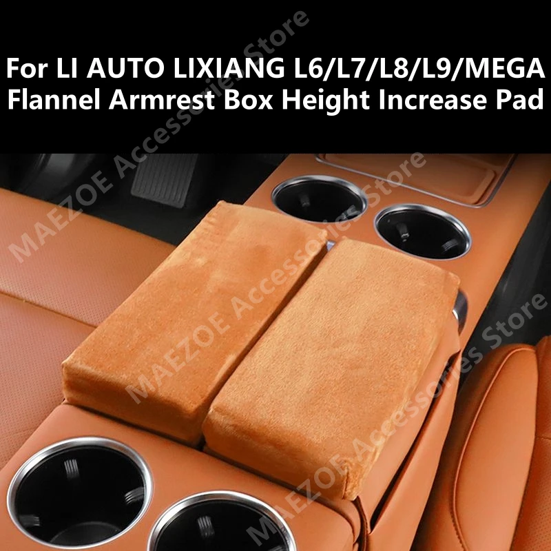 

For LI AUTO LIXIANG L6/L7/L8/L9/MEGA Flannel Armrest Box Height Increase Pad,Car Interior Modification Protective Cover