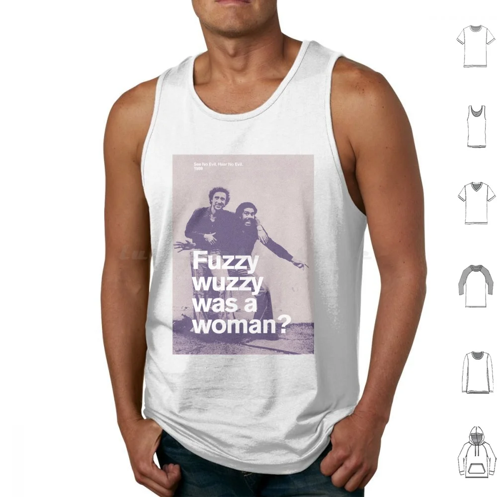 Fuzzy Wuzzy Was A Woman ? Tank Tops Print Cotton Movie Movies Comedy Retro Graphic 80s See No Evil Hear No Evil I Love