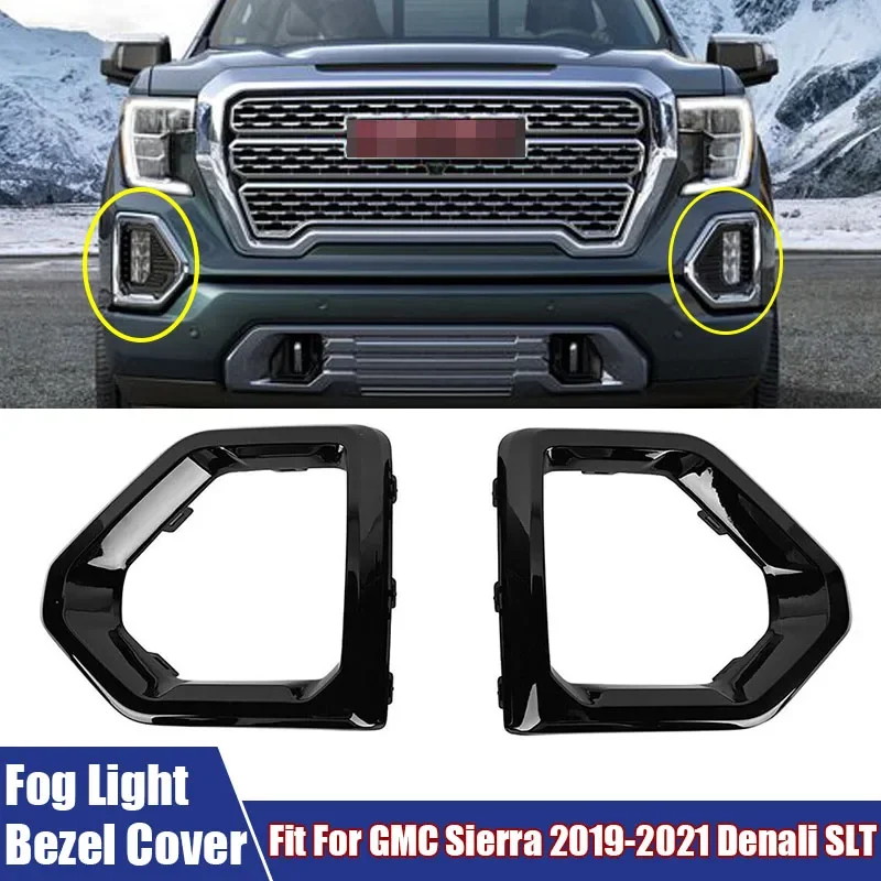 

Высокое качество, 2 шт., внешняя крышка противотуманной фары, подходит для GMC Sierra 2019-2021 Denali SLT, автомобильные аксессуары, рамка передней противотуманной фары