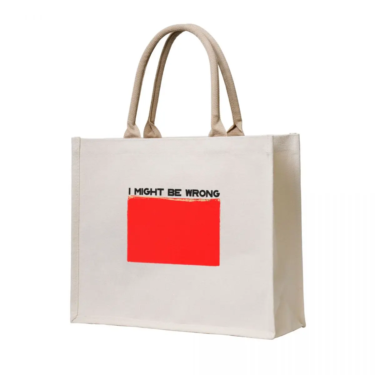 

I Might Be Wrong Tote Bag reusable grocery bags Gift bags Canvas bag