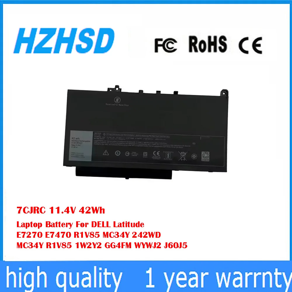 

7CJRC 11.4V 42Wh Laptop Battery For DELL Latitude E7270 E7470 R1V85 MC34Y 242WD MC34Y R1V85 1W2Y2 GG4FM WYWJ2 J60J5