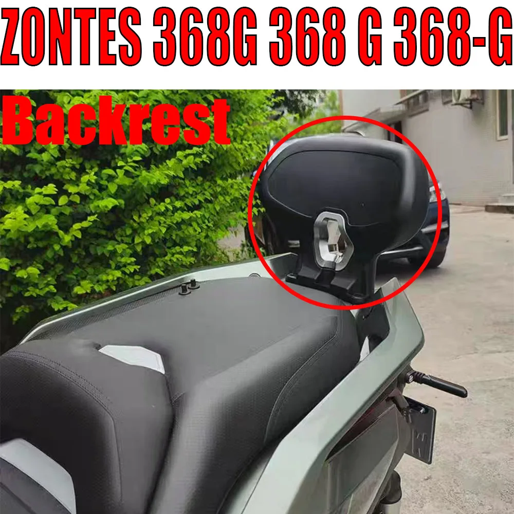 For ZONTES 368G 368 G 368-G Motorcycle Modification Rear Passenger Backrest Waist Support Cushion Non Destructive Installation