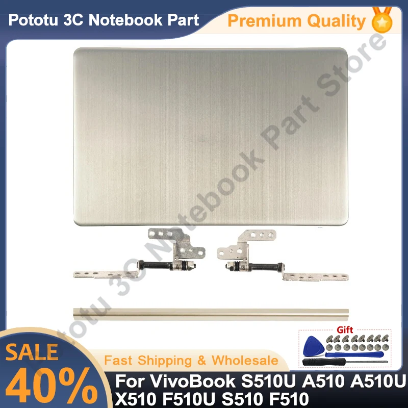 

Brand NEW Case For VivoBook S510U A510 A510U X510 F510U S510 F510 Laptop LCD Back Cover Hinges Housing Case replace Gold