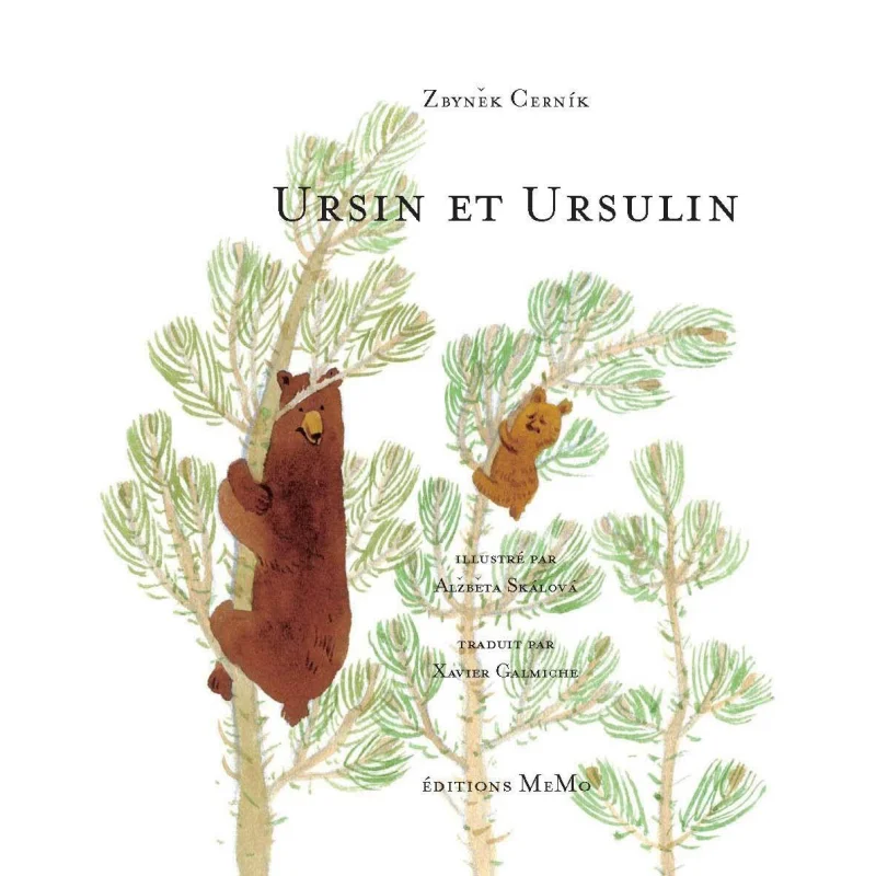 

URSIN ET URSULIN Zbynek Cernik Memo Editions 9782352891772 Book