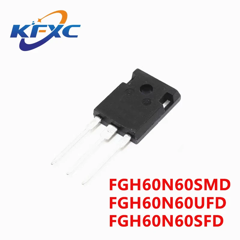 (5piece)100% New FGH60N60SMD FGH60N60UFD FGH60N60SFD FGH60N60 60N60 TO-247 Chipset