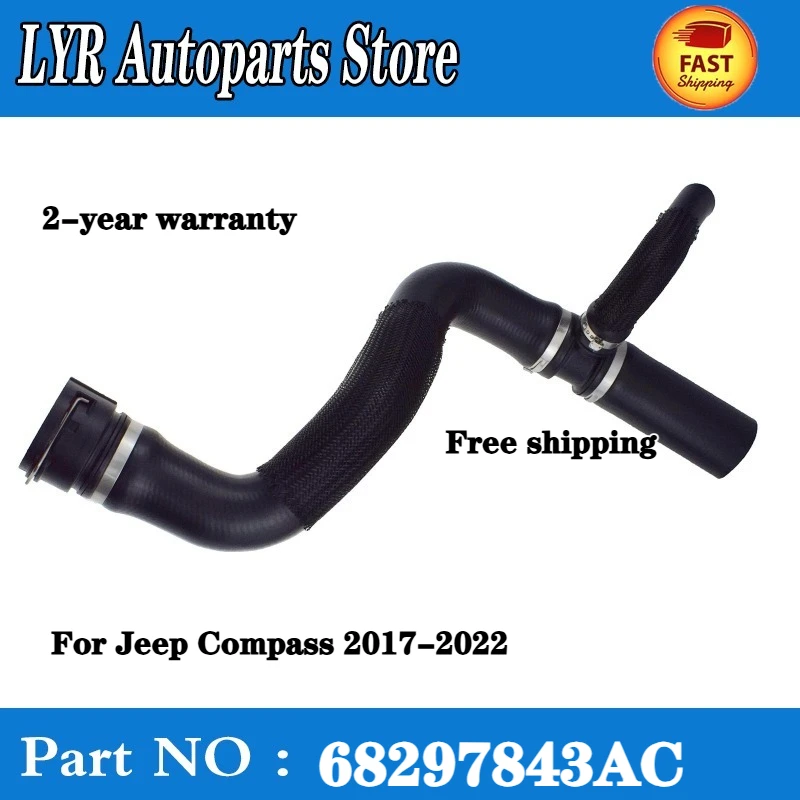 

Шланг радиатора для JEEP COMPASS 2017-2022 RENEGADE 2.4L 68297843 Автомобильные аксессуары AC