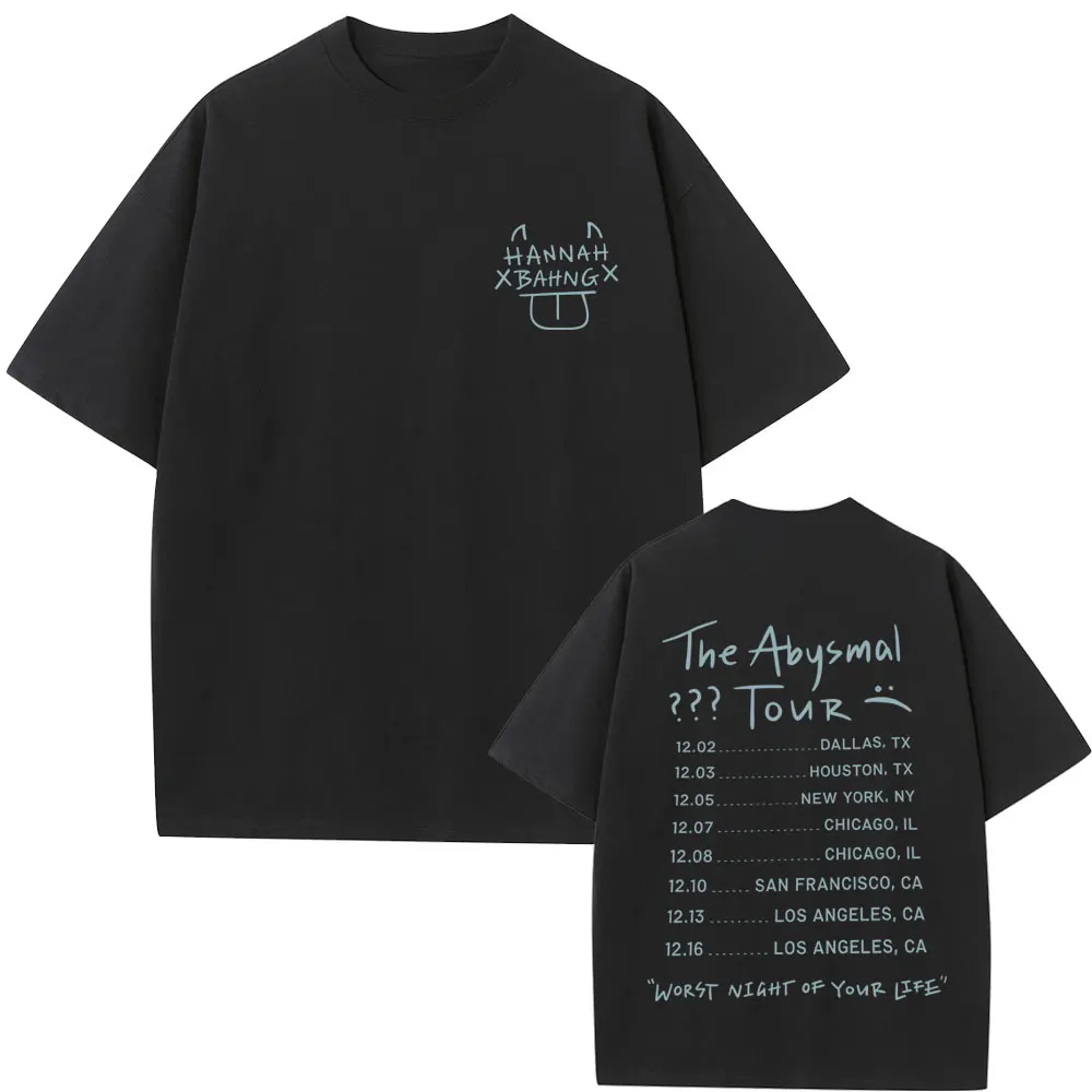 

Hannah Bahng The Abysmal Tour T Shirt Men Women Casual Cotton Short Sleeve T-shirt Unisex Fashion Oversized T-shirts Streetwear