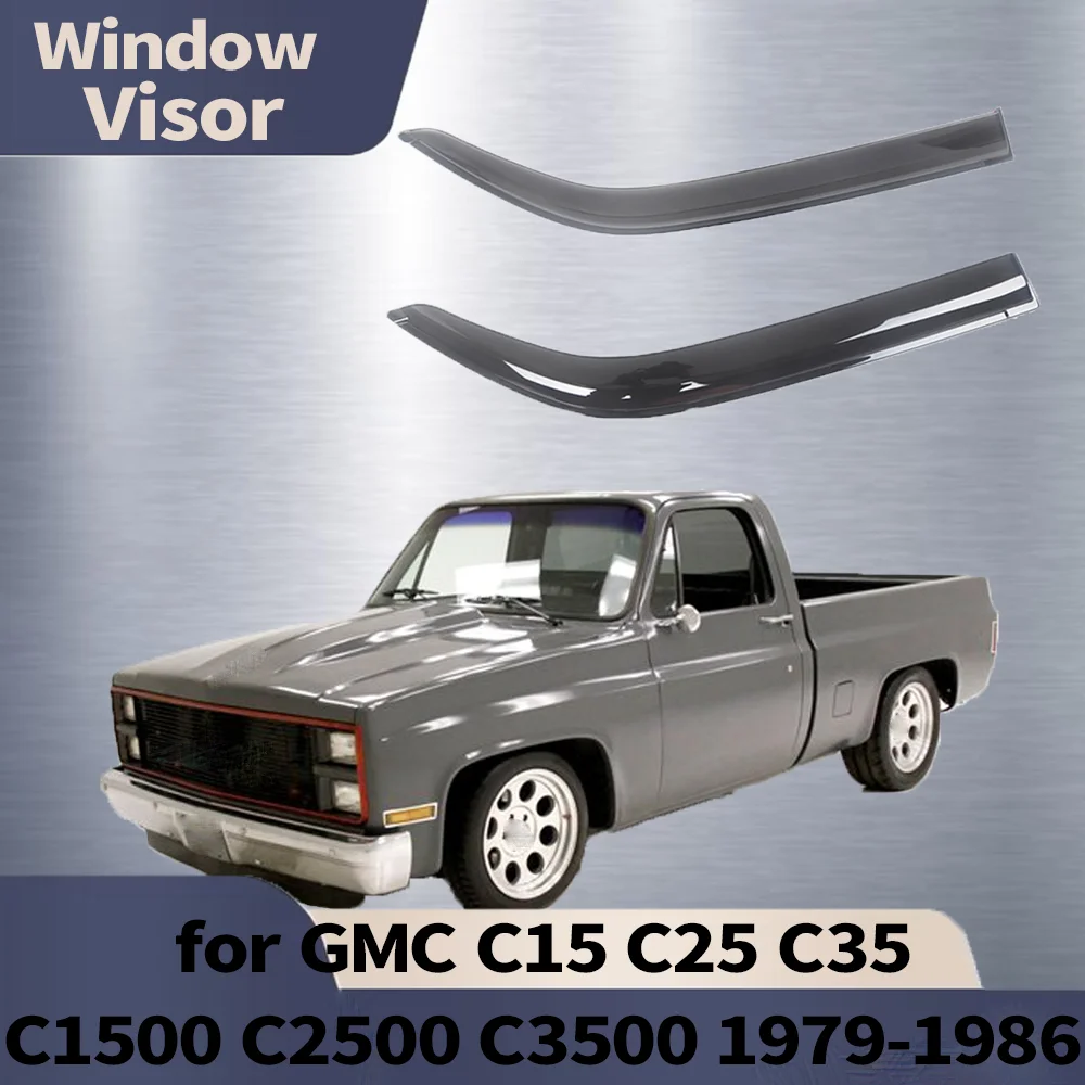 Window Visor for GMC C15 C25 C35 C1500 C2500 C3500 1979-1986 Wind Deflectors Rain Guards Door Visor Vent Shades Ventvisor