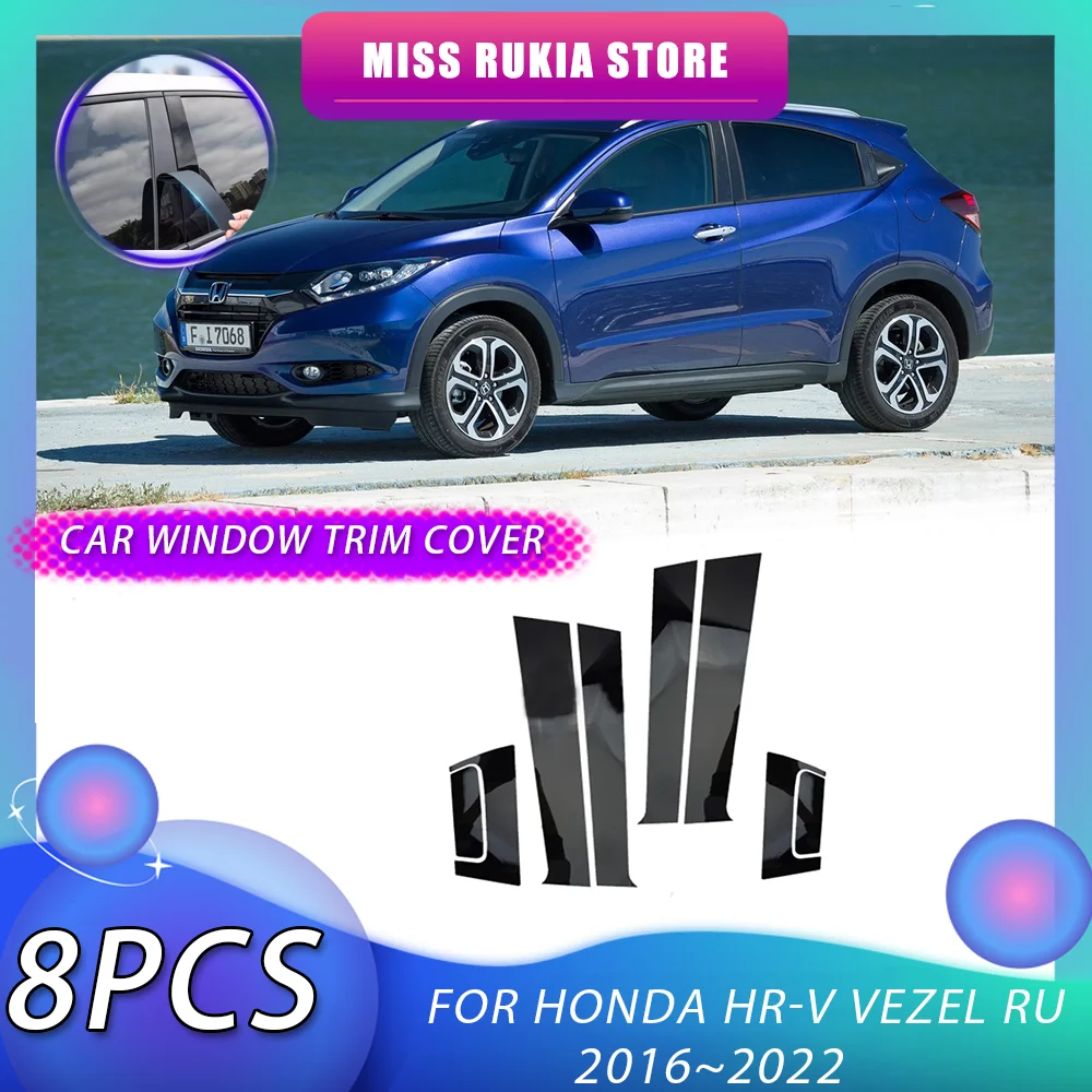 

Накладка на окно автомобиля для Honda HR-V HRV Vezel RU 2016 ~ 2022 2019 2021, черная декоративная стойка, дверная наклейка, стикер, аксессуары