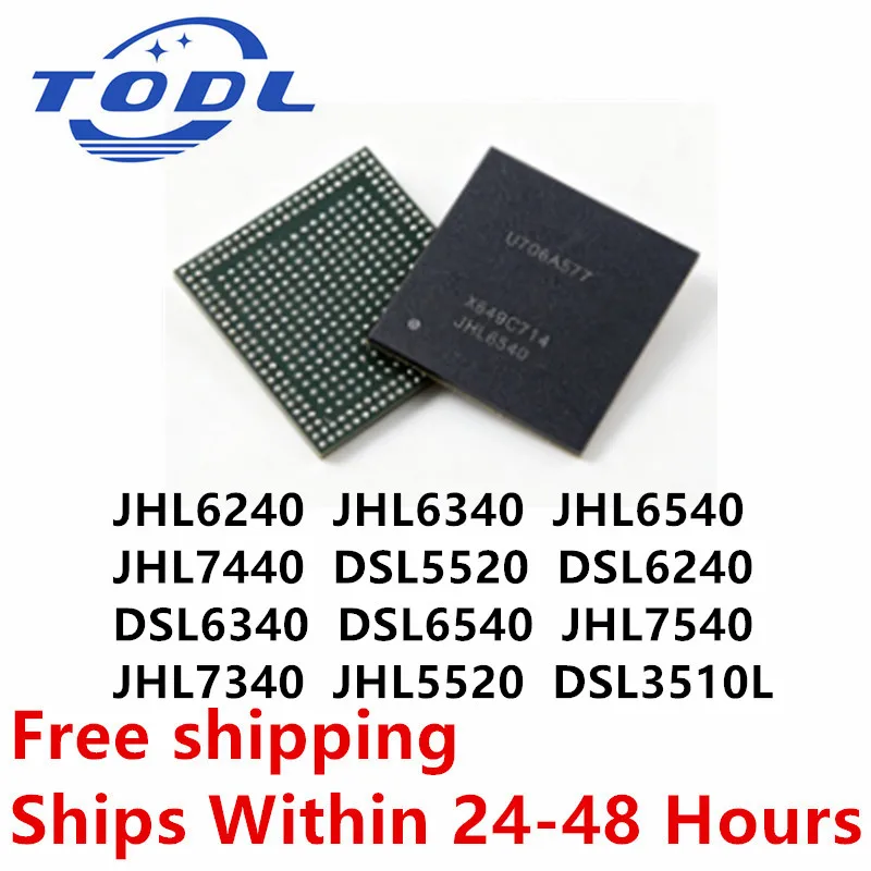 (1piece) 100% New DSL6340 DSL6240 JHL7540 JHL6240 JHL6340 JHL6540 JHL7440 DSL5520 DSL6540 JHL7340 DSL3510L JHL5520 BGA Chipset
