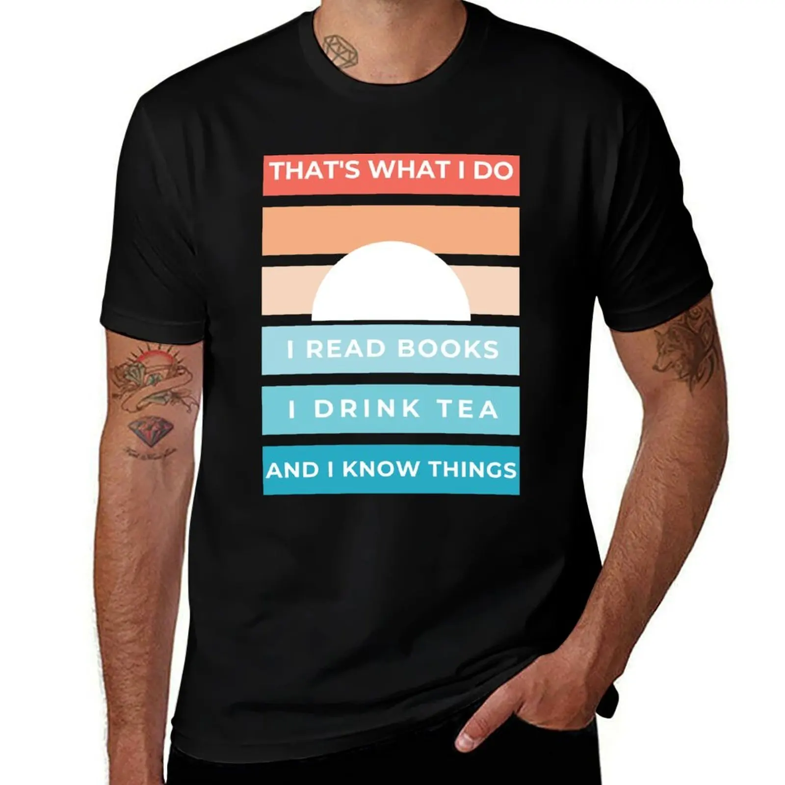 That is what I do I read books I drink tea and know things T-Shirt Festive Simple T-Shirt
