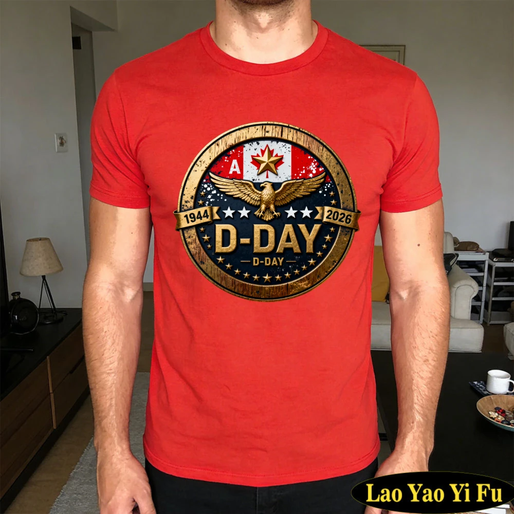 D Day 1944 2026 Memorial Eagle  Canada Flag Men T Shirt Cotton Summer Short Sleeve Casual Fashion Top Gift for Veterans Day