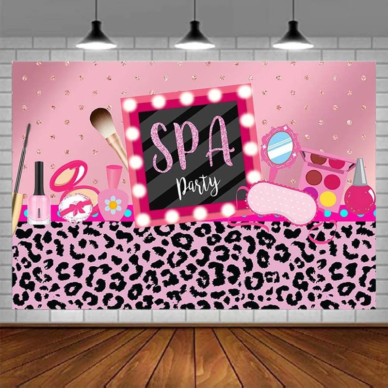 Spa Day Party Photography Backdrop Sweet Birthday Supplies Girl Make Up Banner Pink Leopard Cosmetics Beauty Background Decor