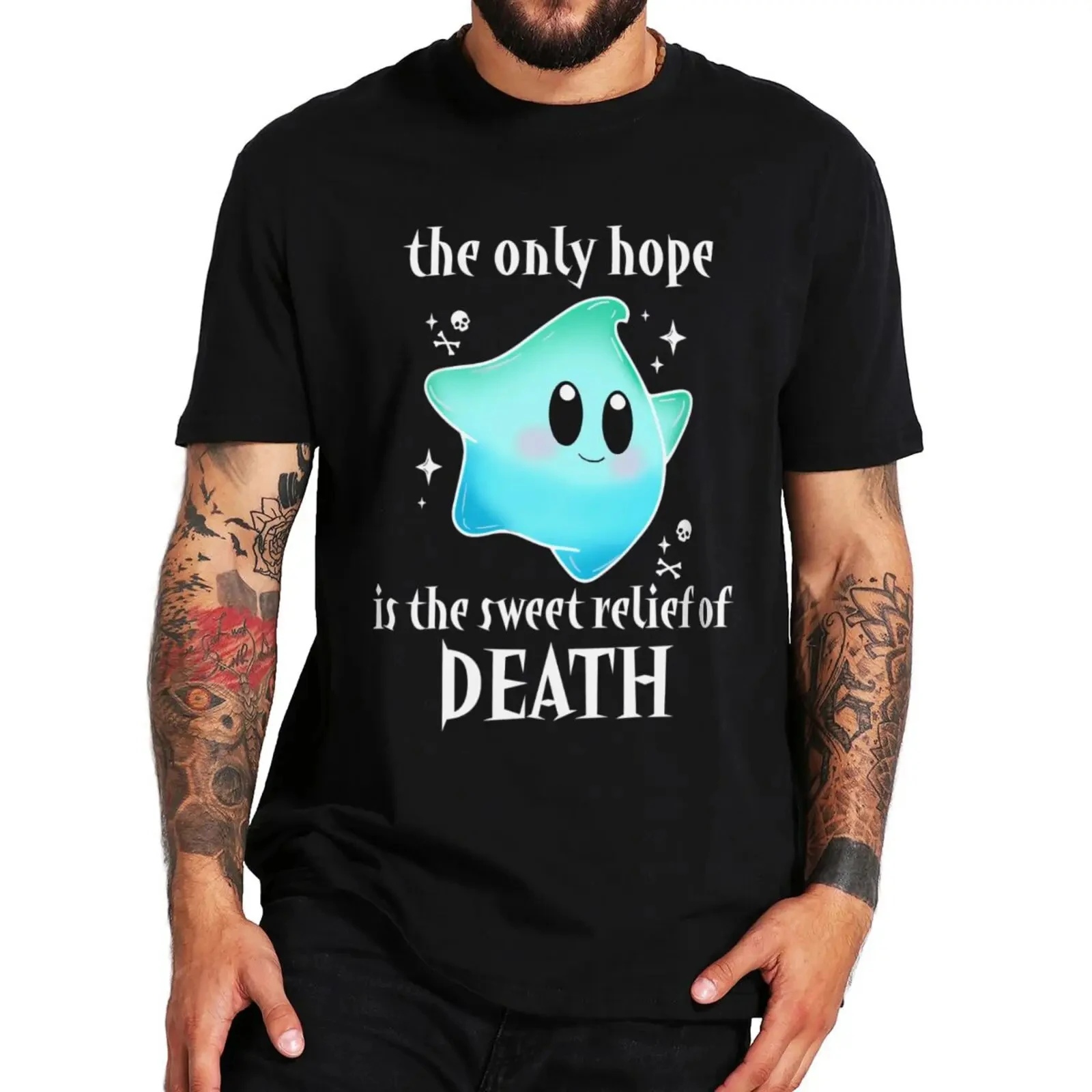 

The Only Hope Is The Relief Of Death T-shirt Movie Quotes Fans Gift T Shirt For Men Women O-neck Cotton Loose Unisex Tops Tees
